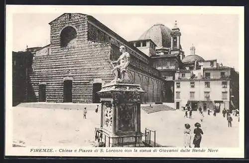 AK Firenze, Chiesa e Piazza di S. Lorenzo con la statua di Giovanni dalle Bande Nere