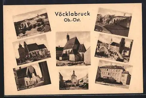 AK Vöcklabruck, Gmunder Strasse, Post- und Telegrafenamt, Krankenhaus Hatschekstiftung, Stadtplatz, Brücke, Stadtmauer