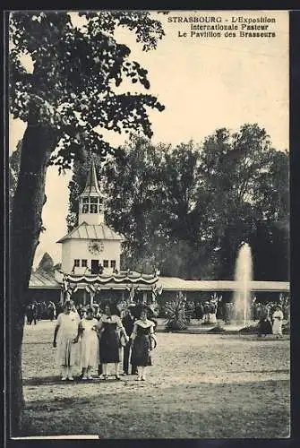 AK Strasbourg, LÈxposition internationale Pasteur, Le Pavillon des Brasseurs