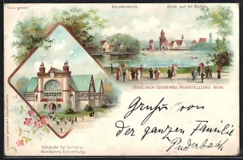 Lithographie Berlin, Berliner Gewerbe-Ausstellung 1896, Gebäude für Schul- und Wohlfahrts-Einrichtung, Karpfenteich