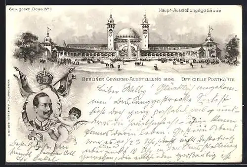 Lithographie Berlin, Berliner Gewerbe-Ausstellung 1896, Haupt-Ausstellungsgebäude, Konterfei Kaiser Wilhelm II.