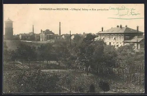 AK Dombasle-sur-Meurthe, L`Hôpital Solvay et Rue particulière