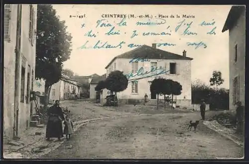 AK Ceintrey, Place de la Mairie avec habitants et chien