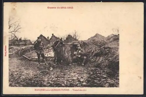 AK Mandres-aux-Qurare-Tours, Tranchée-abri pendant la Guerre de 1914-1915