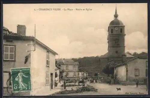 AK Charency-Vezin, La Place avec la Mairie et l`Église