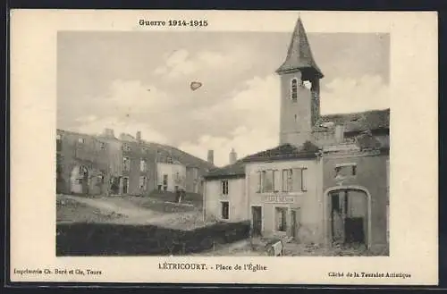 AK Létricourt, Place de l`Église pendant la Guerre 1914-1915