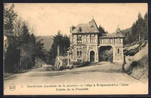 AK Borgoumont-La Gleize, Sanatorium populaire de la province de Liège, Entrée de al Propriété