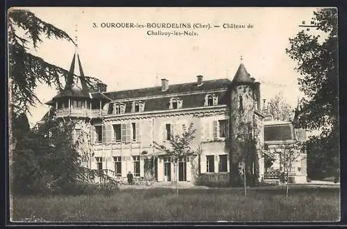 AK Ourouer-les-Bourdelins, Château de Chalivoy-les-Noix