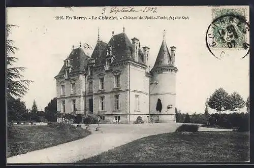 AK Le Châtelet, Château de Vieille-Forêt, facade Sud