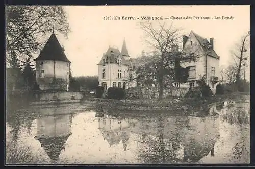 AK Veaugues, Château des Porteaux, Les Fossés