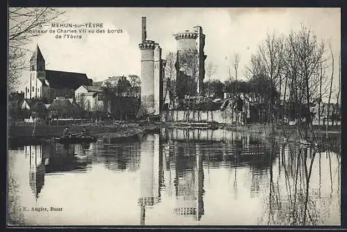 AK Mehun-sur-Yèvre, Château de Charles VII vu des bords de l`Yèvre