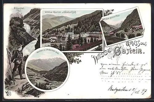 Lithographie Wildbad Gastein, Gaststätte zum grünen Thal, Bärenfall mit Wanderer, Ortsansicht vom Elisabethhof aus