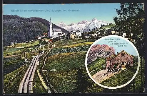 AK Reith, Ortsansicht gegen Wetterstein, Karwendelbahn, Nördlingerhütte mit Reitherspitze