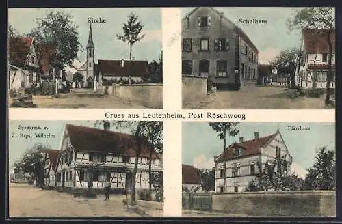 AK Leutenheim /Post Röschwoog, Handlung J. Bapt. Wilhelm, Pfarrhaus, Schulhaus