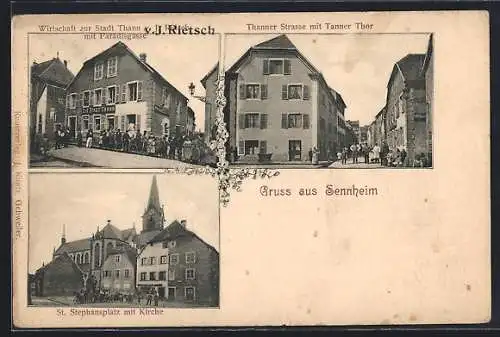 AK Sennheim, Wirtschaft zur Stadt Thann mit Paradisgasse, Thanner Strasse mit Tor, St. Stephansplatz mit Kirche, Ranke