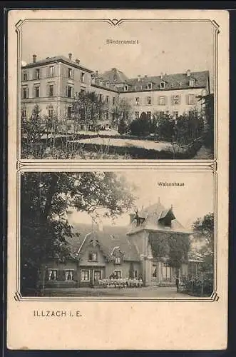 AK Illzach i. E., Blindenanstalt und Waisenhaus