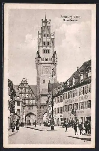 AK Freiburg i. Br., Schwabentor mit Gasthaus zum Baeren H. Dienger