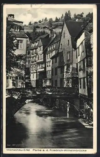 AK Monschau /Eifel, Flusspartie mit Friedrich-Wilhelmbrücke