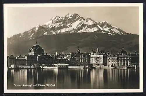 AK Luzern, Bahnhof und Pilatus