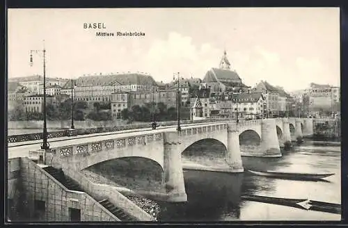 AK Basel, Blick auf die Mittlere Rheinbrücke