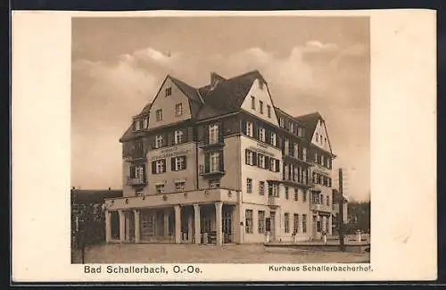 AK Bad Schallerbach, Kurhaus Schallerbacherhof