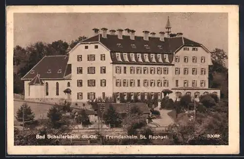 AK Bad Schallerbach, Fremdenheim St. Raphael mit Anlagen aus der Vogelschau