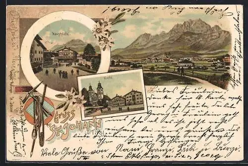 Lithographie St. Johann /Tirol, Hauptplatz, Kirche und Totalansicht, Wanderausrüstung und Edelweiss