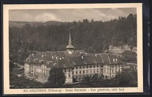 AK Hauterive /Fribourg, Ecole Normale, Vue générale, côté Sud