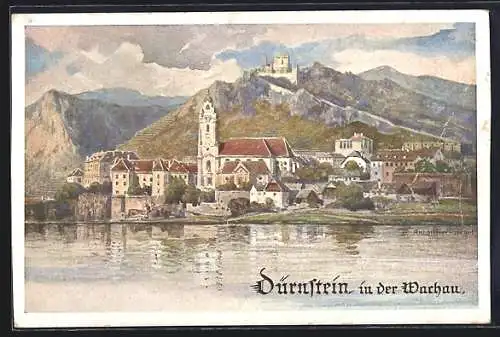 Künstler-AK sign. Anton Reckziegel: Dürnstein in der Wachau, Gesamtansicht mit Schloss