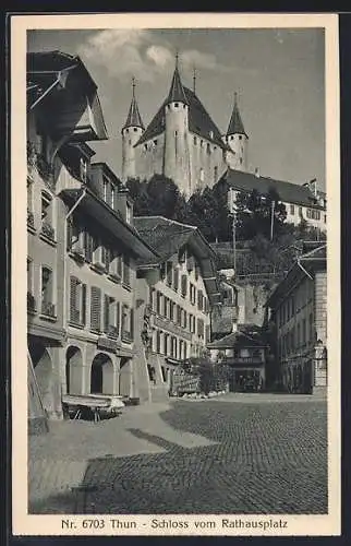 AK Thun, Schloss vom Rathausplatz