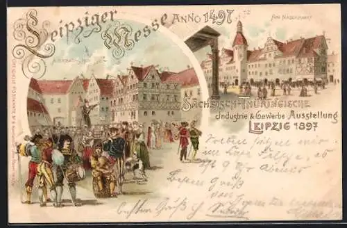 Lithographie Leipzig, Leipziger Messe anno 1497, Sächs.-thüring. Industrie- & Gewerbe Ausstellung 1897, Am Naschmarkt