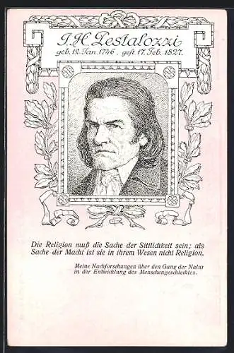 AK H. H. Pestalozzi, 1746-1827, Die Religion muss die Sache der Sittlichkeit sein...