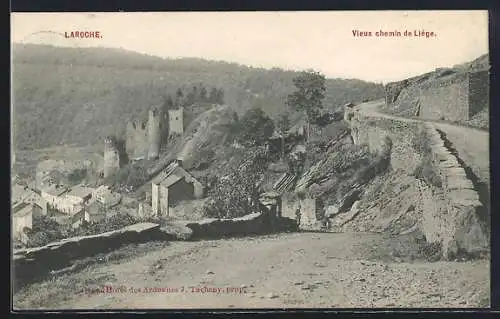 AK La Roche-en-Ardenne, Vieux chemin de Liège