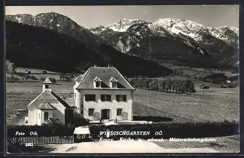 AK Windischgarsten /O. Ö., Evangelische Kirche und schwed. Müttererholungsheim