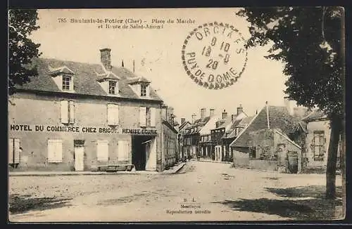 AK Saulzais-le-Potier, Place du Marché et Route de Saint-Amand avec Hôtel du Commerce
