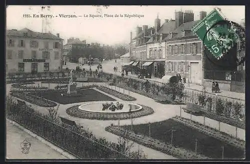 AK Vierzon, Le Square, Place de la République