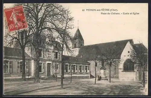 AK Mehun-sur-Yèvre, Place du Château, École et Église