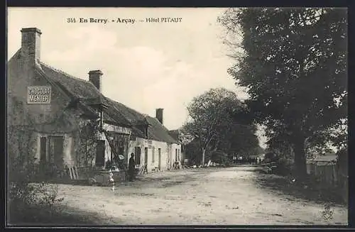 AK Arcay, Hôtel Pitaut et rue de village en Berry