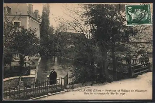 AK Sainte-Solange, Fontaine et village de Villemont, lieu de naissance de Ste-Solange
