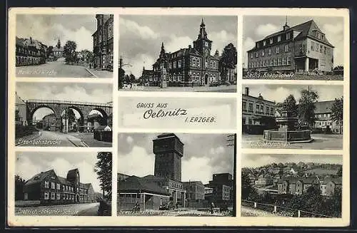 AK Oelsnitz / Erzg., Gewerkschaft Gottes Segen, Kaiserin Augusta Schacht, Dietrich Eckardt-Schule, Eisenbahnbrücke