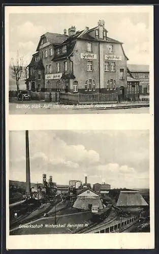 AK Heringen / Werra, Gasthof Glück-Auf, Inh. August Steinbeck, Kaliwerk / Bergwerk Gewerkschaft Wintershall