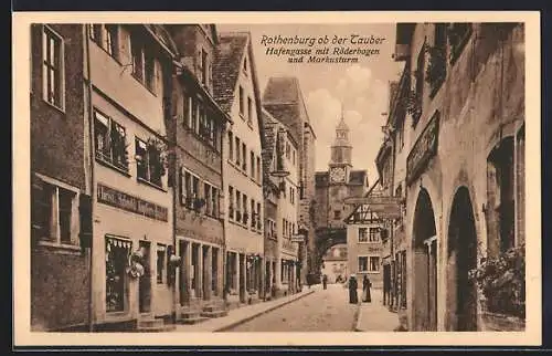 AK Rothenburg ob der Tauber, Strasse Hafengasse mit Kupferschmiede Christian Schmidt, Röderbogen und Markusturm