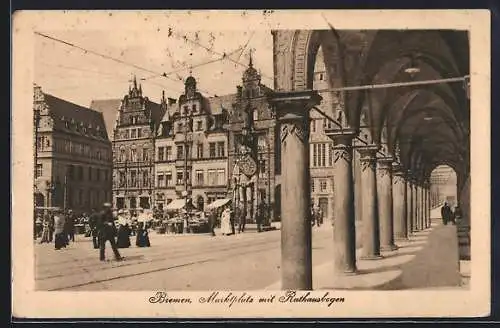 AK Bremen, Marktplatz mit Rathausbogen