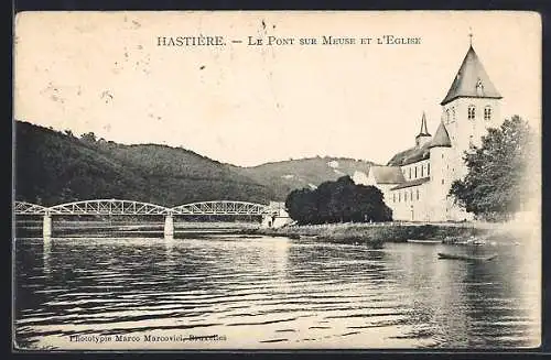 AK Hastière, Le Pont sur Meuse et l`Eglise