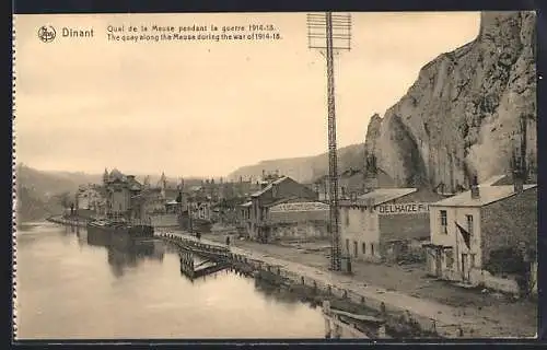 AK Dinant, Quai de la Meuse pendant la guerre 1914-18