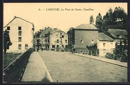 AK Laroche, Le Pont du Centre, Grand`rue