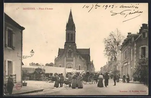 AK Sancoins, Place d`Armes animée avec église et marché en 1905
