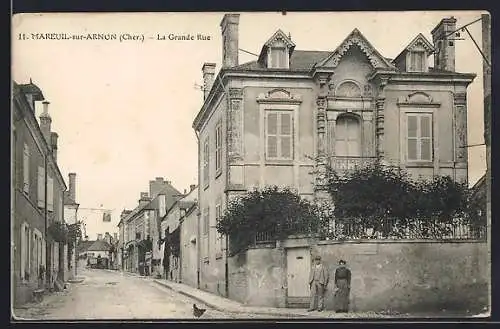 AK Mareuil-sur-Arnon, La Grande Rue