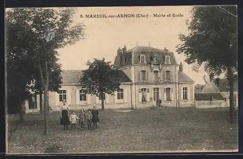 AK Mareuil-sur-Arnon, Mairie et École