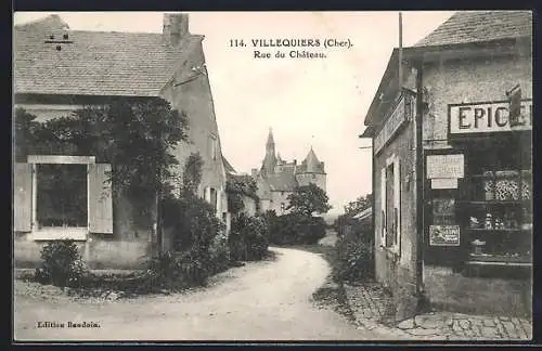 AK Villequiers, Rue du Château avec épicerie et vue sur le château